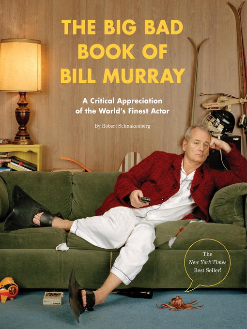 Title details for The Big Bad Book of Bill Murray by Robert Schnakenberg - Wait list
